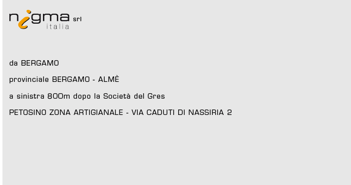 Da Bergamo  provinciale BERGAMO-ALMÈ  a sinistra 800m dopo la Società del Gres
